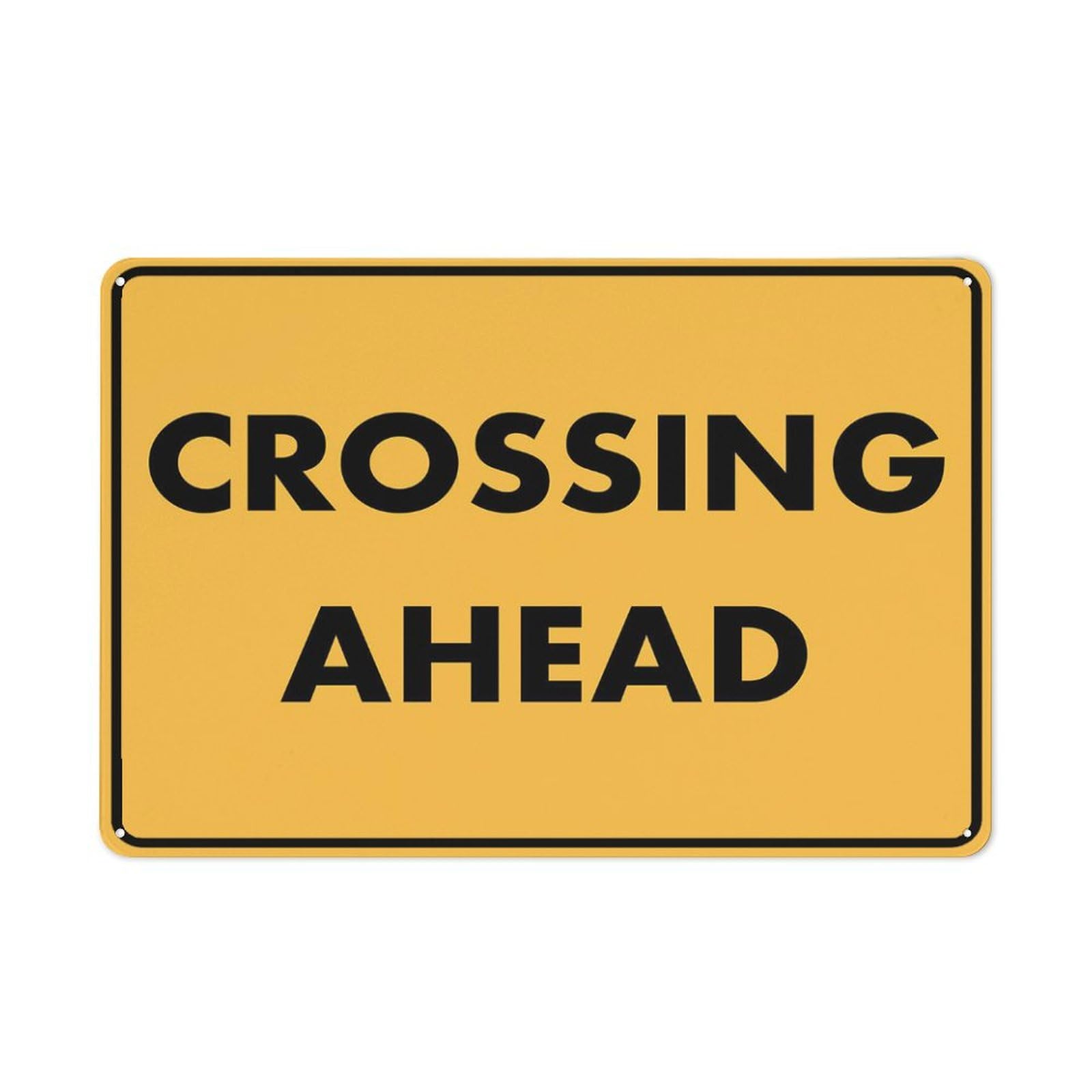 Crossing Ahead Sign Metal Signs 12X8 Inch Rust Free Aluminum,Uv Ink Printing,Durable/Weatherproof Outdoor For Home