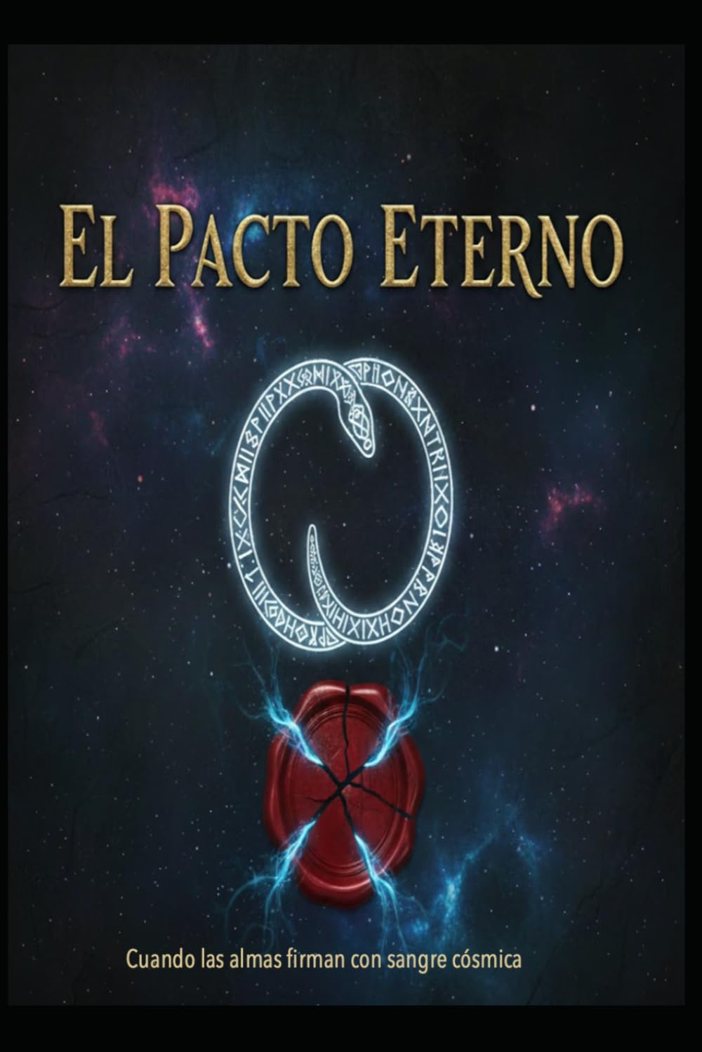 El Pacto Eterno cuando las almas firman con sangre cósmica