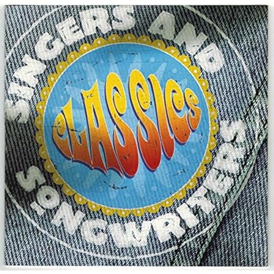 The Singers and Songwriters Collection: The Classics