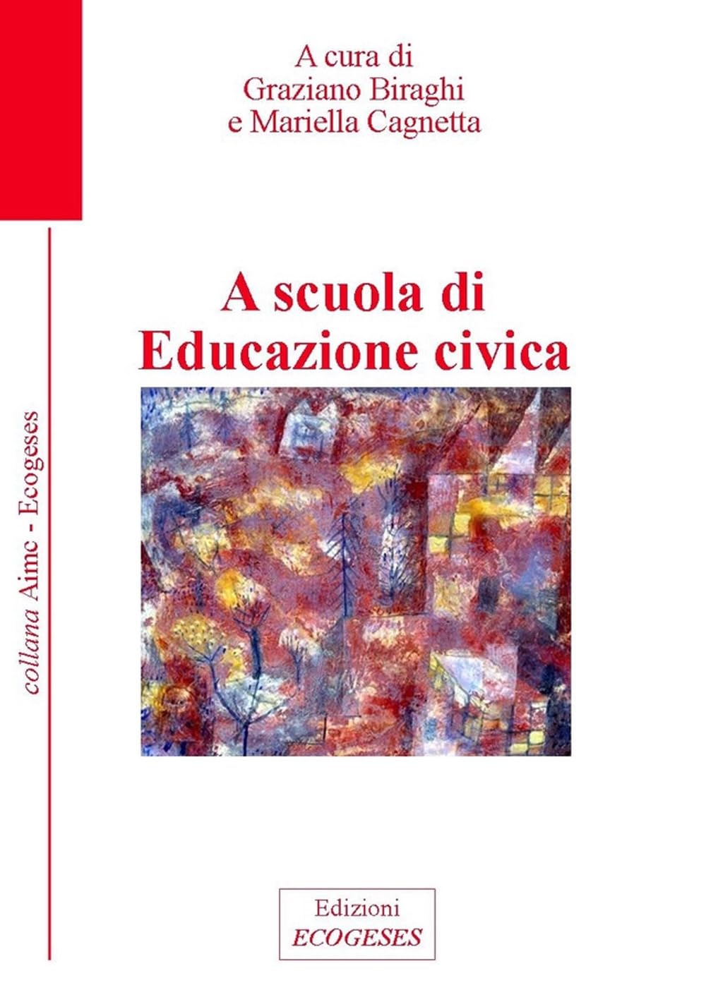 A Scuola Di Educazione Civica. Ediz. Integrale - 4