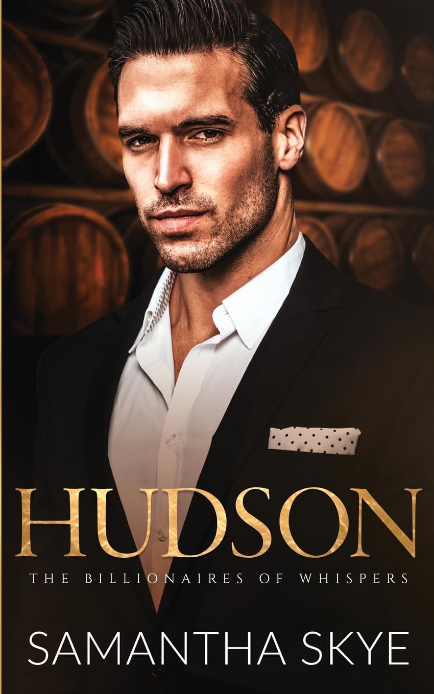 Hudson: A Small Town Billionaire Romance: 2 (The Billionaires of Whispers)