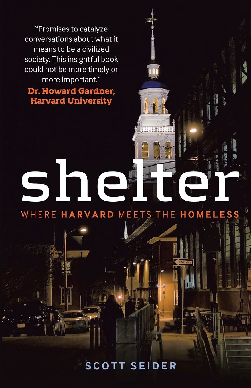 Shelter: Where Harvard Meets the Homeless