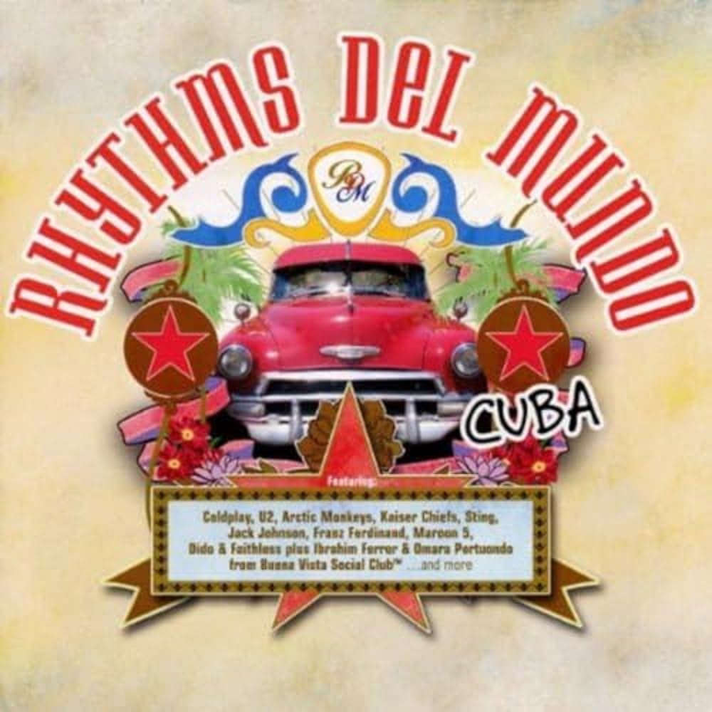 Rhythms Del Mundo-Cuba (Erweiterte Trackliste)