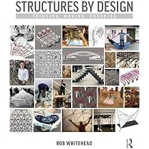 Structures by Design Thinking, Making, Breaking