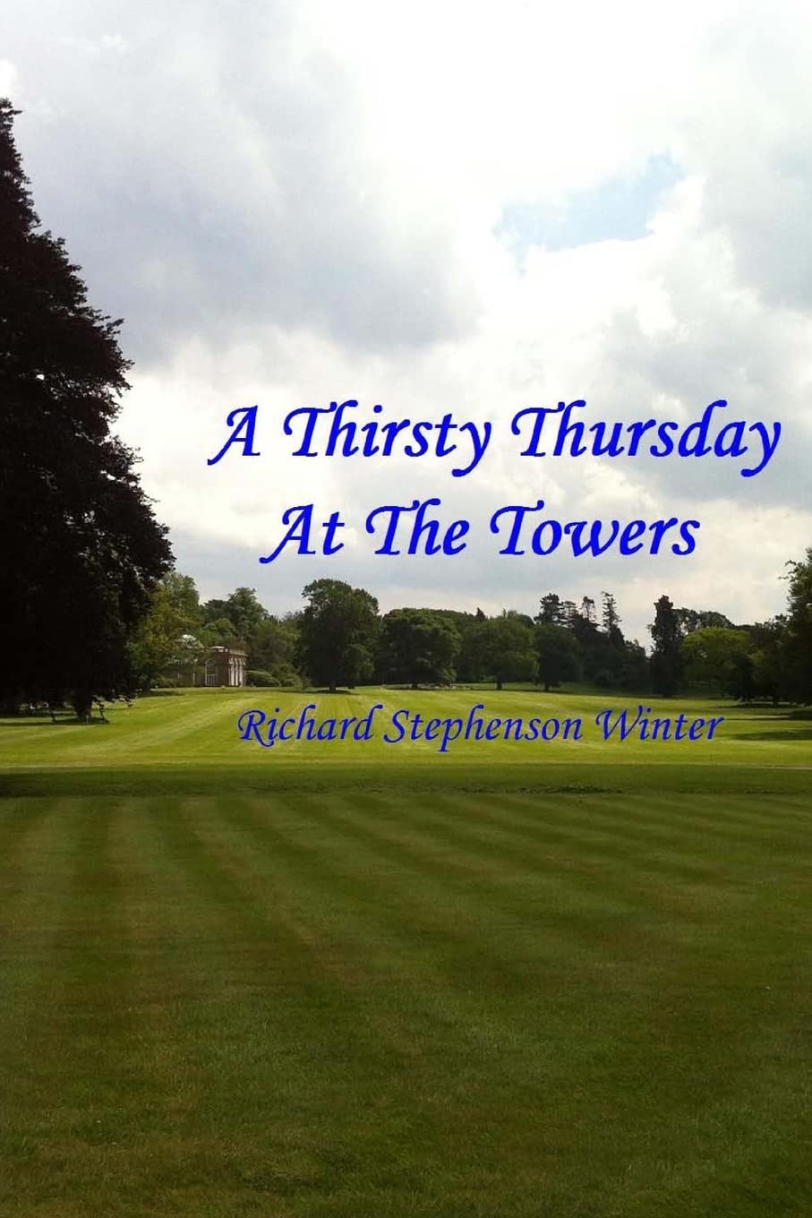 A Thirsty Thursday At The Towers: Volume 1