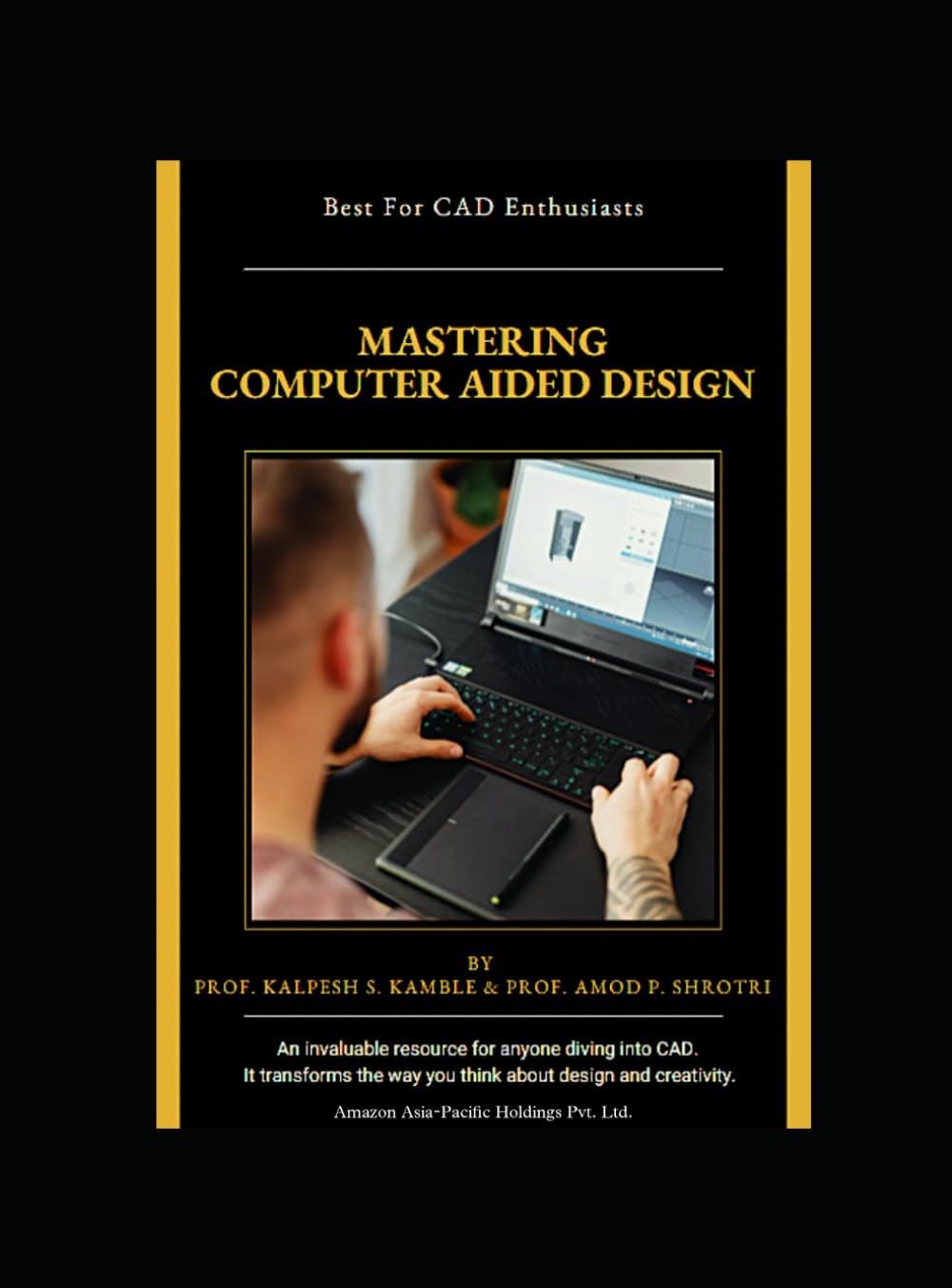 MASTERING COMPUTER AIDED DESIGN: CAD Fundamentals