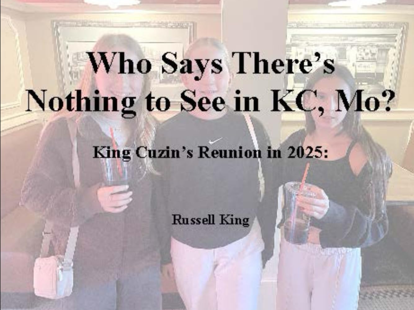 Who says there's nothing to see in KC, Mo?: King Cuzin's Reunion in 2025
