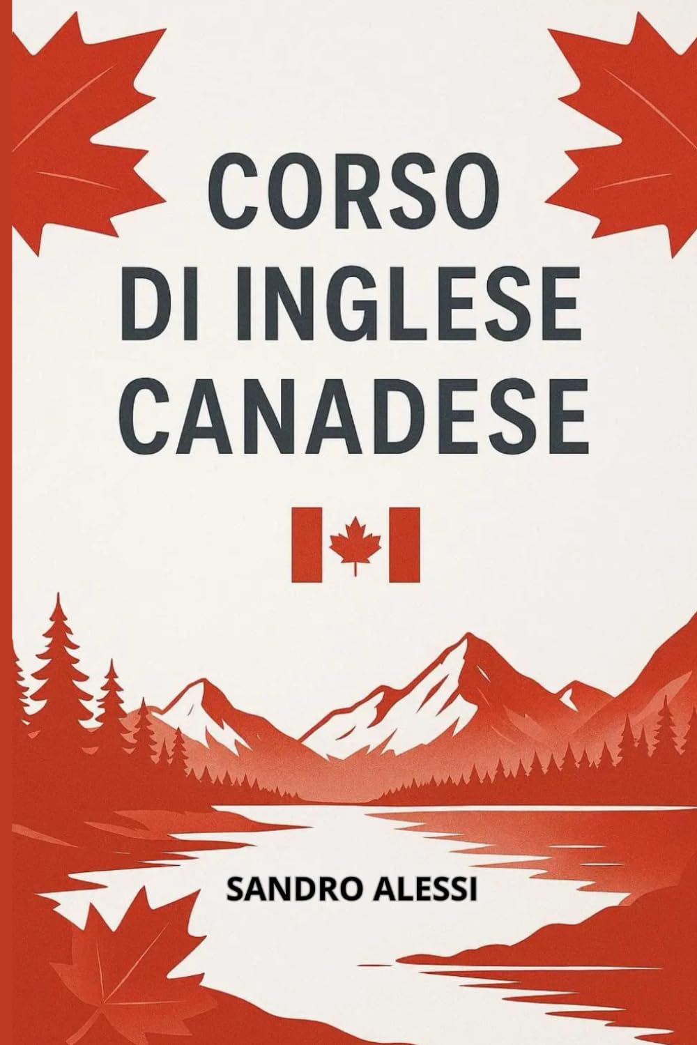 Corso di Inglese Canadese: Lingua, pronuncia e cultura