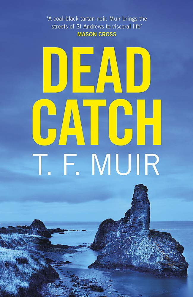 Dead Catch (DCI Andy Gilchrist Book 8)