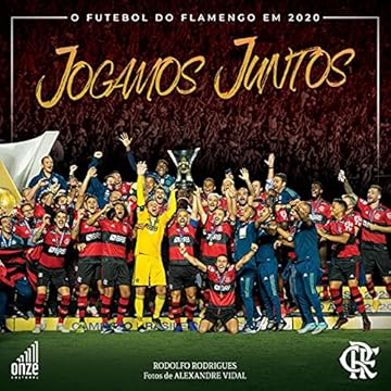 Capa do livro Jogamos Juntos: O Futebol do Flamengo em 2020