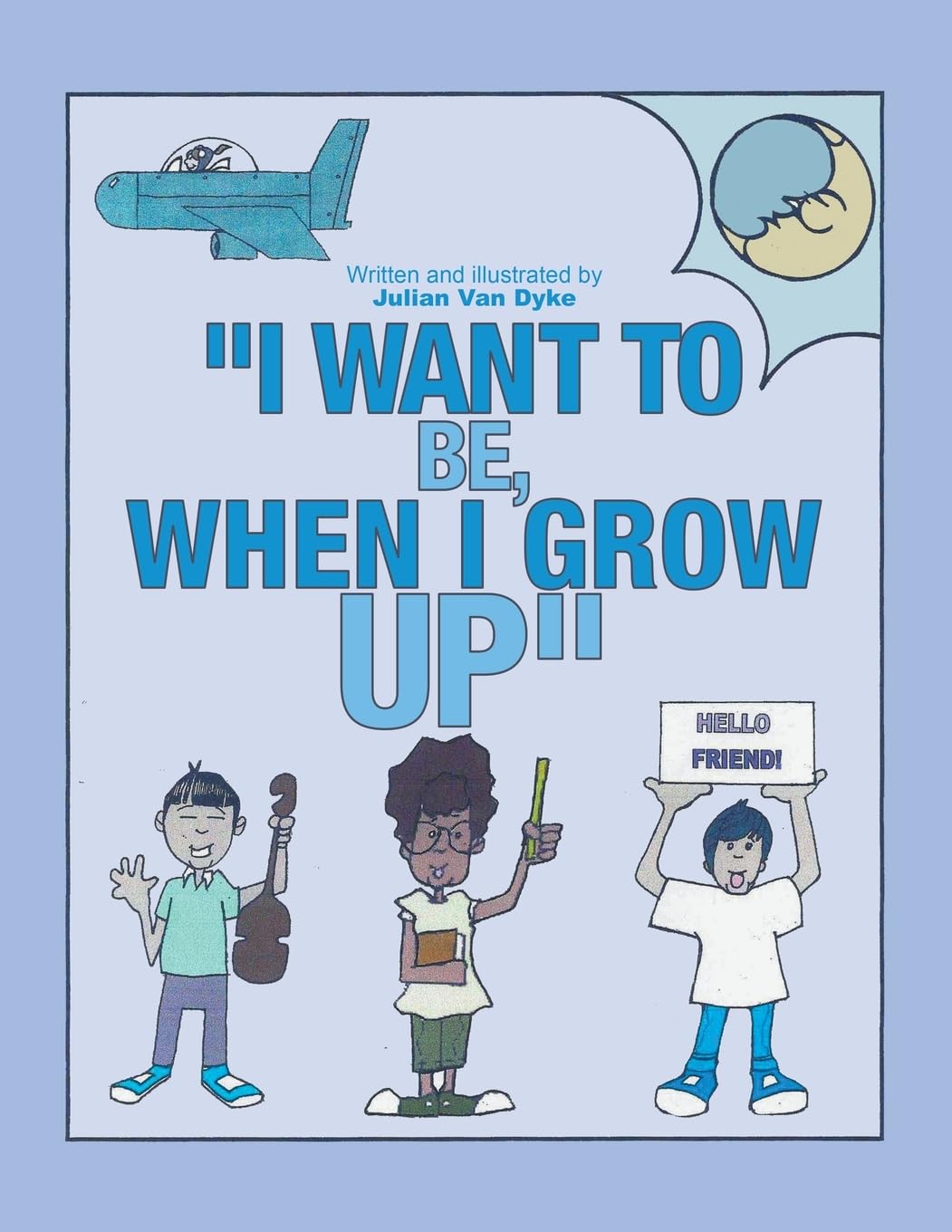 I Want To be, When I Grow Up