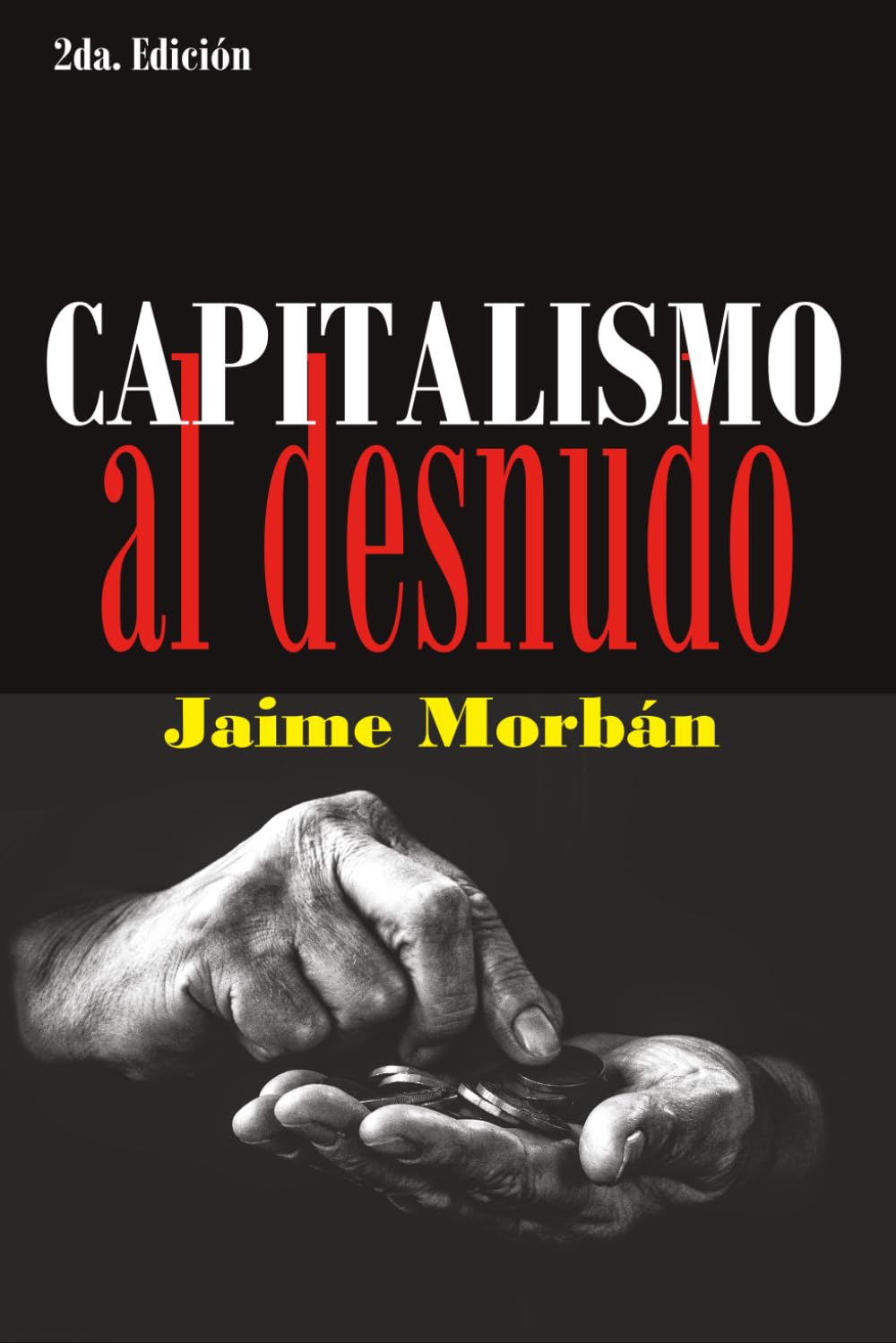 CAPITALISMO AL DESNUDO: Sembrando conciencia para salvar la humanidad