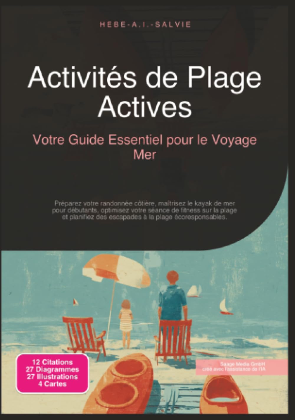 Activités de Plage Actives: Votre Guide Essentiel pour le Voyage Mer