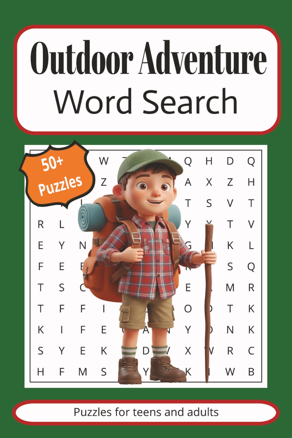 Outdoor Adventure Word Search Puzzle Book: Puzzles for Teens and Adults about Hiking, Camping, Fishing and More