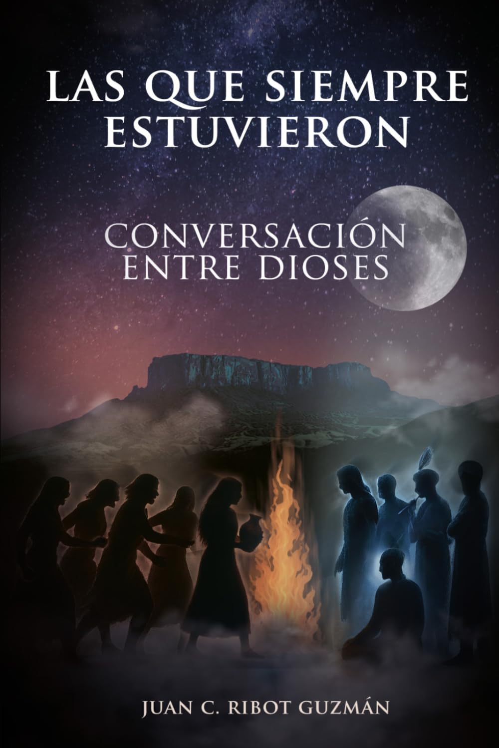Las Que Siempre Estuvieron: Conversaciones con las diosas olvidadas