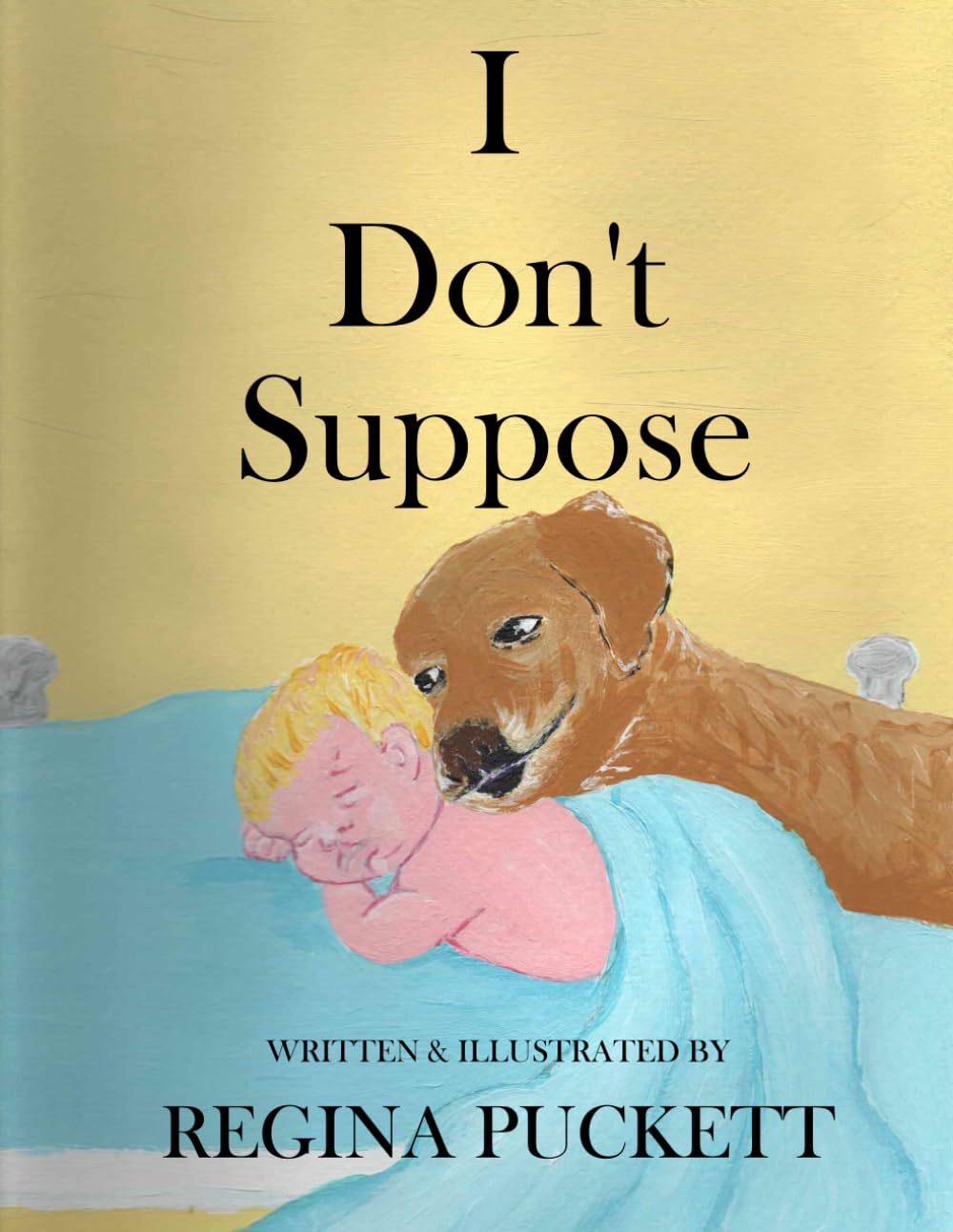 I Don't Suppose