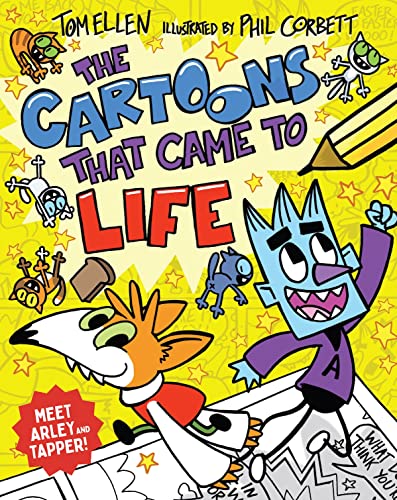 The Cartoons That Came to Life: a laugh-out-loud funny comic story for fans of Tom Gates!