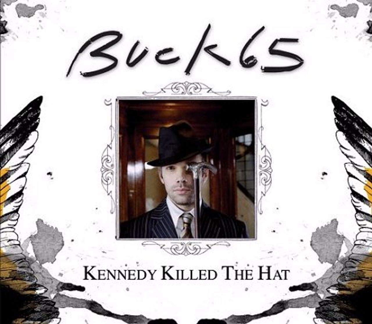 Kennedy Killed The Hat [Audio CD]