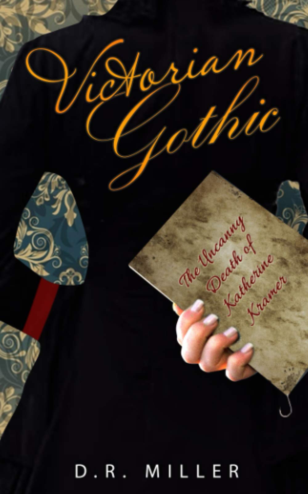 Victorian Gothic: The Uncanny Death of Katherine Kramer