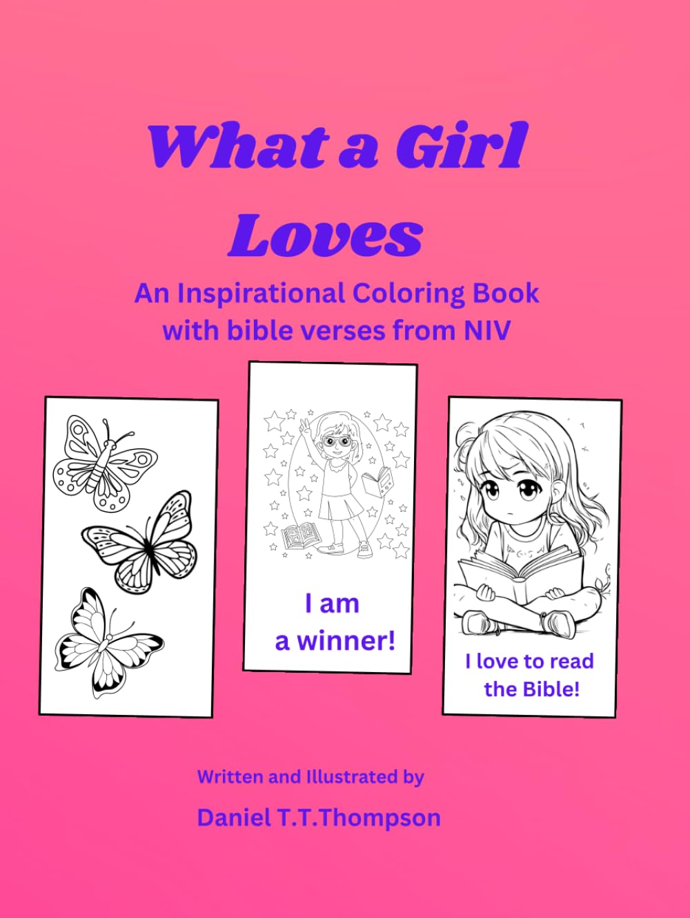 What a Girl Loves: an inspirational coloring book with bible verses from NIV