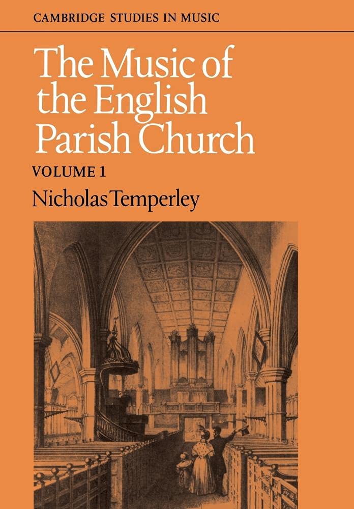 Music of English Parish Church v1: Volume 1: 001 (Cambridge Studies in Music)