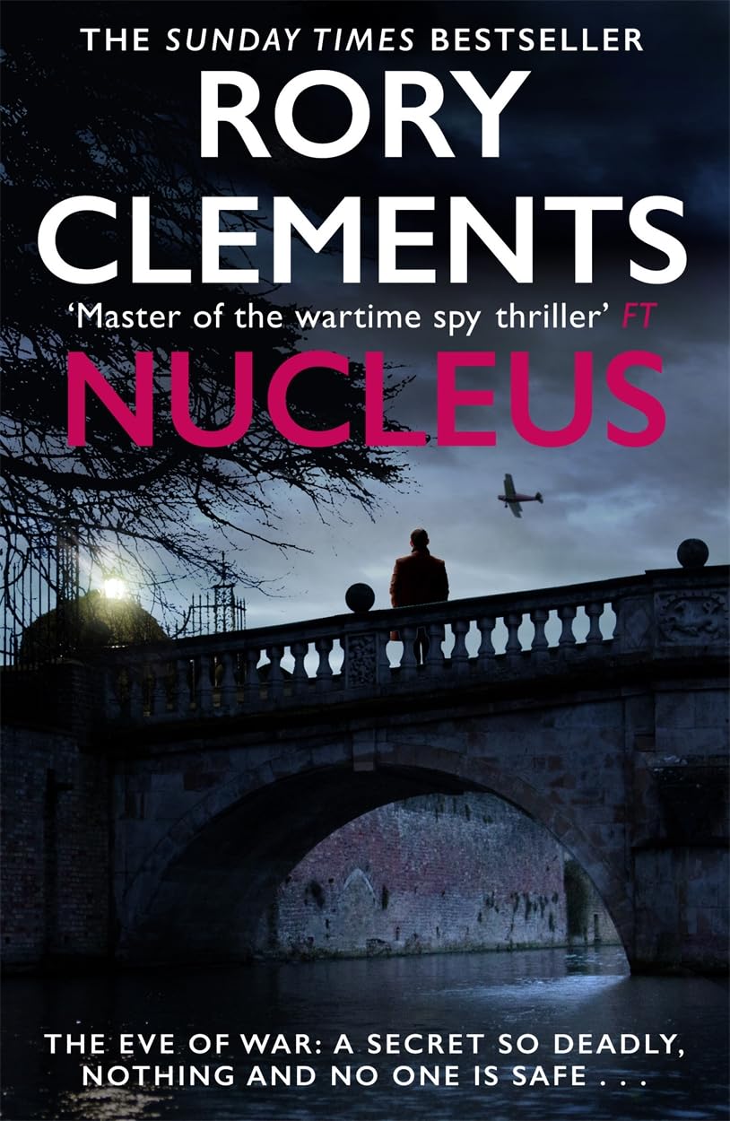 Nucleus a gripping spy thriller by Rory Clements (Paperback Book)