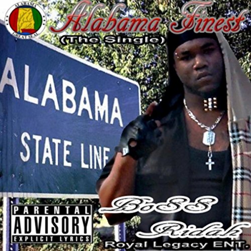 Boss Ridah Play Alabama Finest by Boss Ridah on Amazon Music