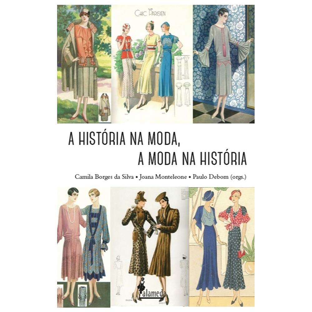 A História na Moda, a Moda na História