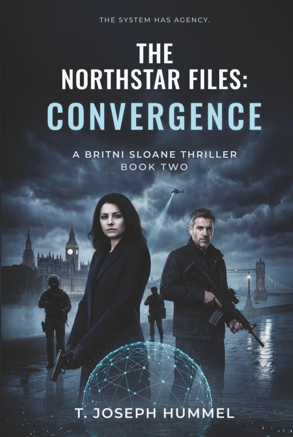 The Northstar Files: Convergence: A Britni Sloane Thriller Book Two