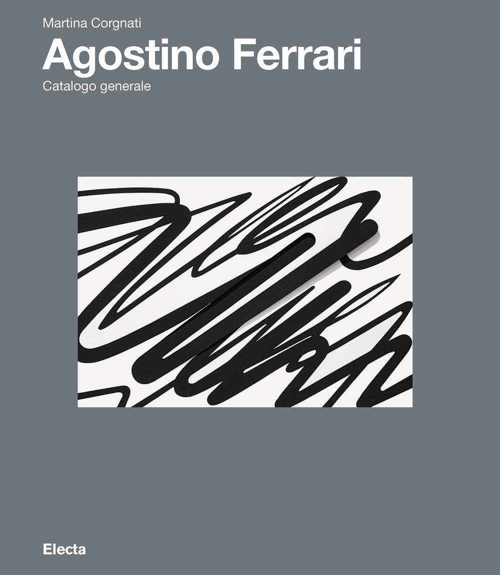 Agostino Ferrari. Ediz. Illustrata - 4