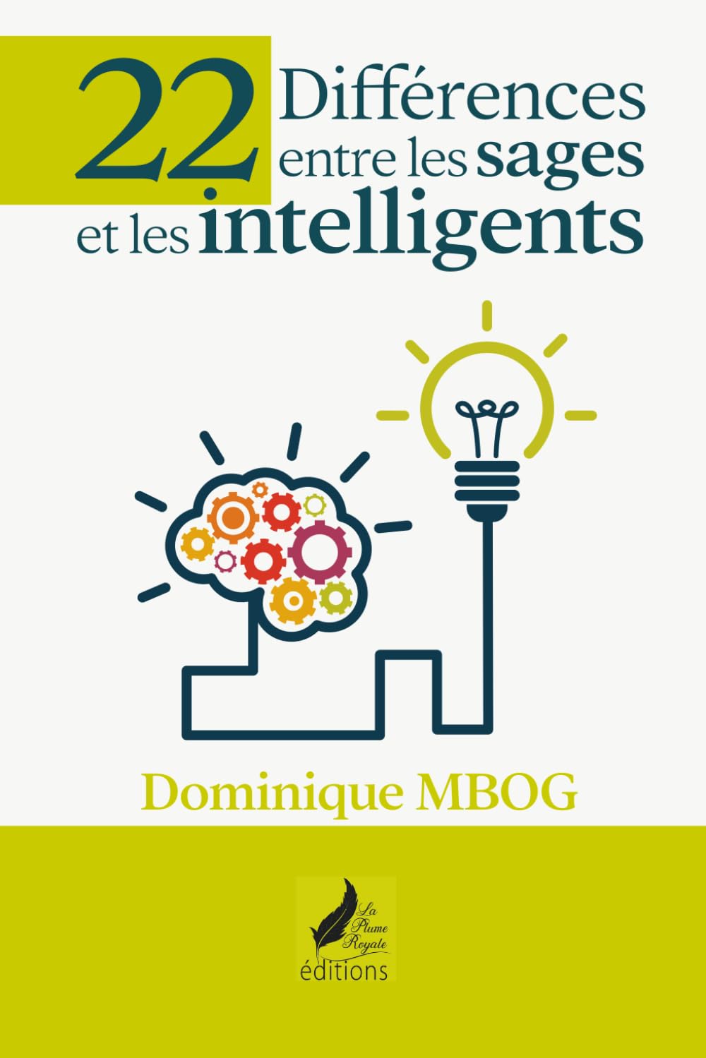 22 Différences entre les Sages et les Intelligents