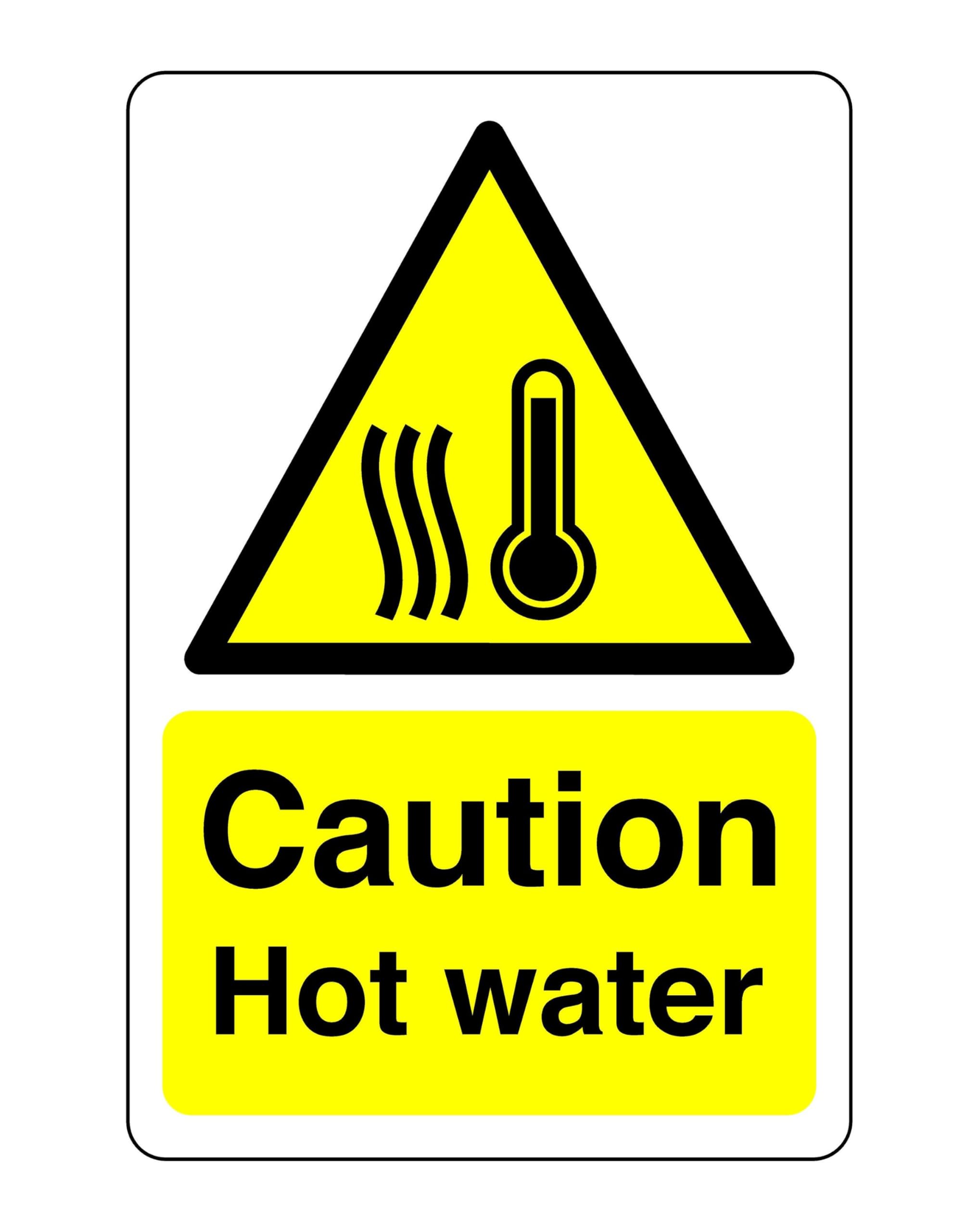 Caution Hot water sign - 1.2mm Rigid plastic for indoor/outdoor usage (300mm x 200mm) Viewing Distance within 7m.