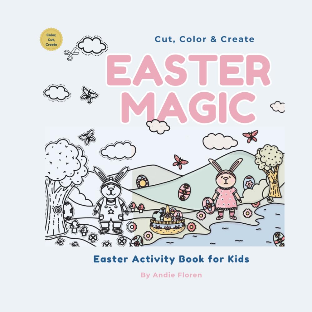 Easter Activity Book for Kids: Cut, Color & Create Easter Fun