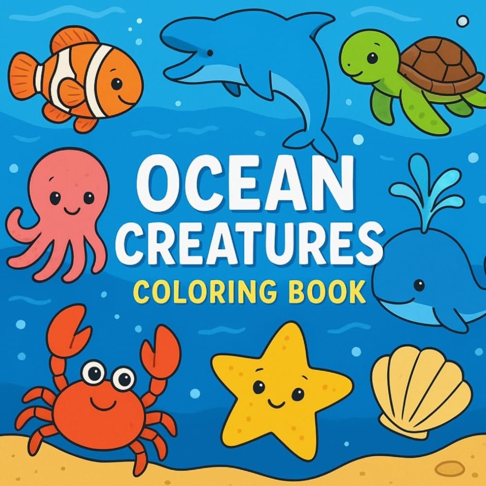 Ocean creatures coloring book: 50 easy and different coloring ocean creatures for toddlers and kids.
