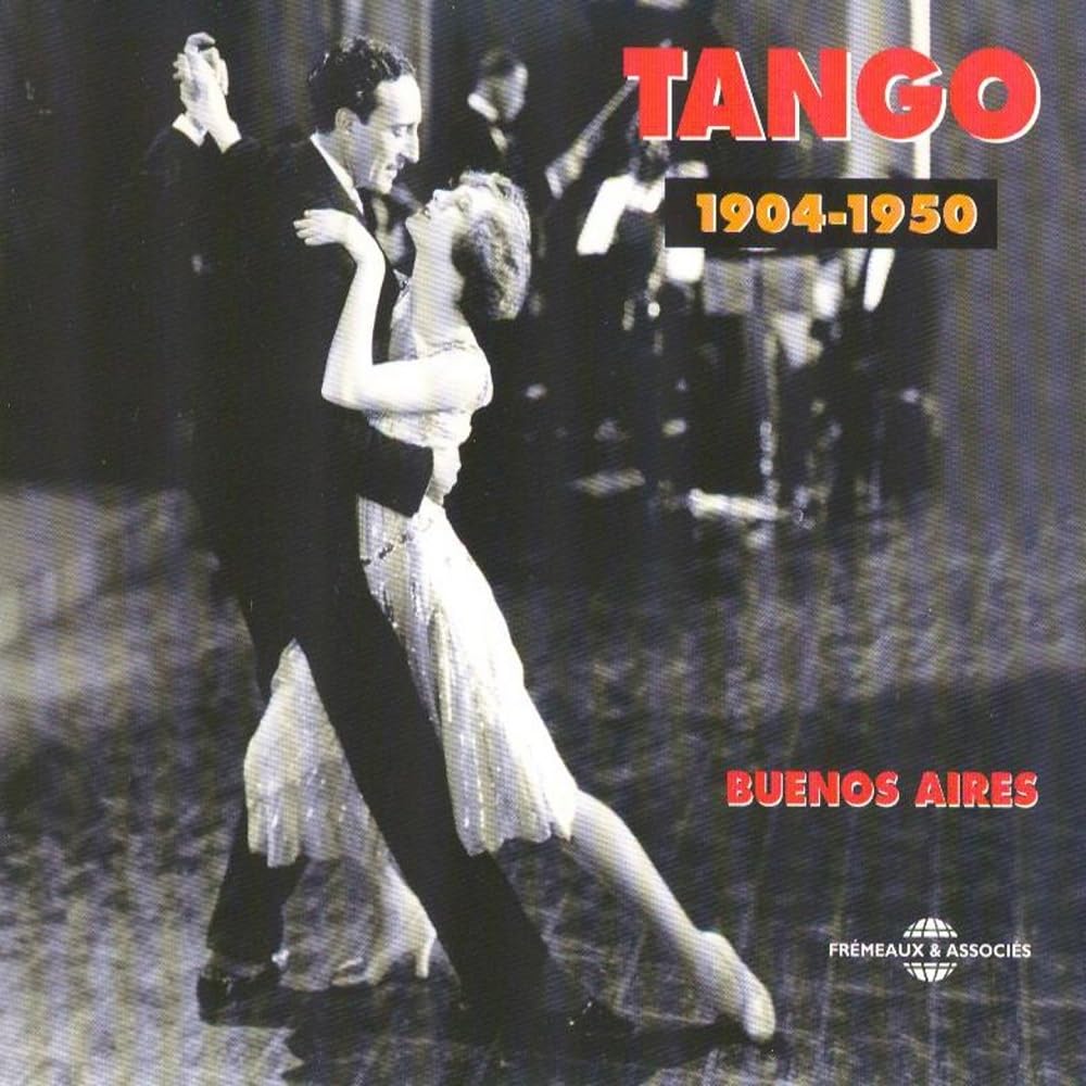Various Artists - Tango 1904-1950 (2001)