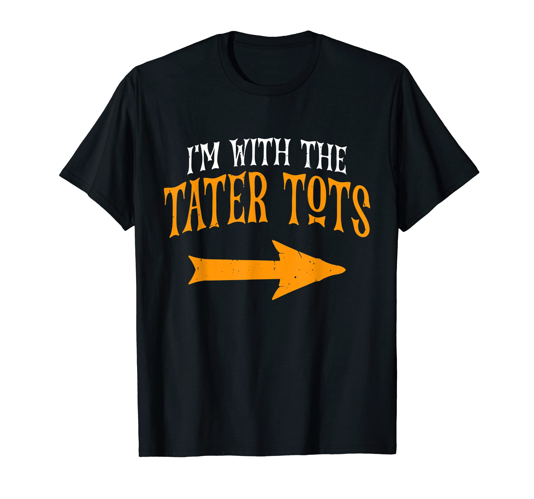 Tater Tots Lover Halloween Shirt Co.I'm With Tater Tots Halloween Costume Couples Tater Tots T-Shirt