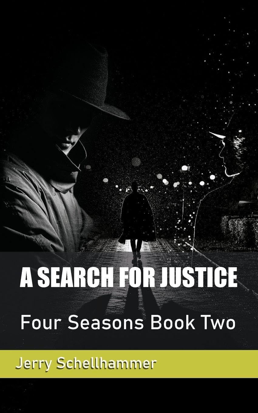 A Search for Justice: Four Seasons Book 2