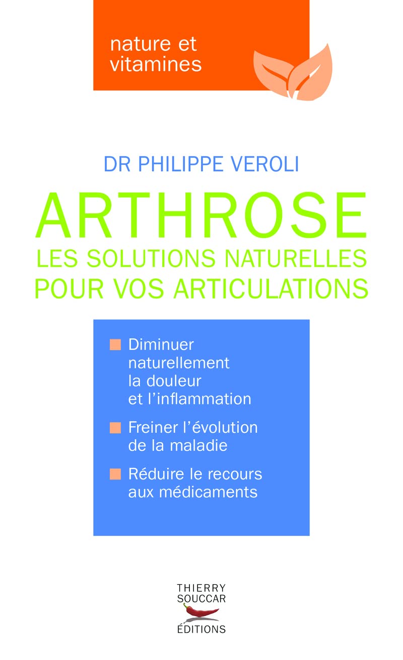 Le Régime Anti alzheimer Du Dr Philippe Veroli Amazon.fr - Arthrose - Les solutions naturelles pour vos articulations -  Veroli, Philippe - Livres