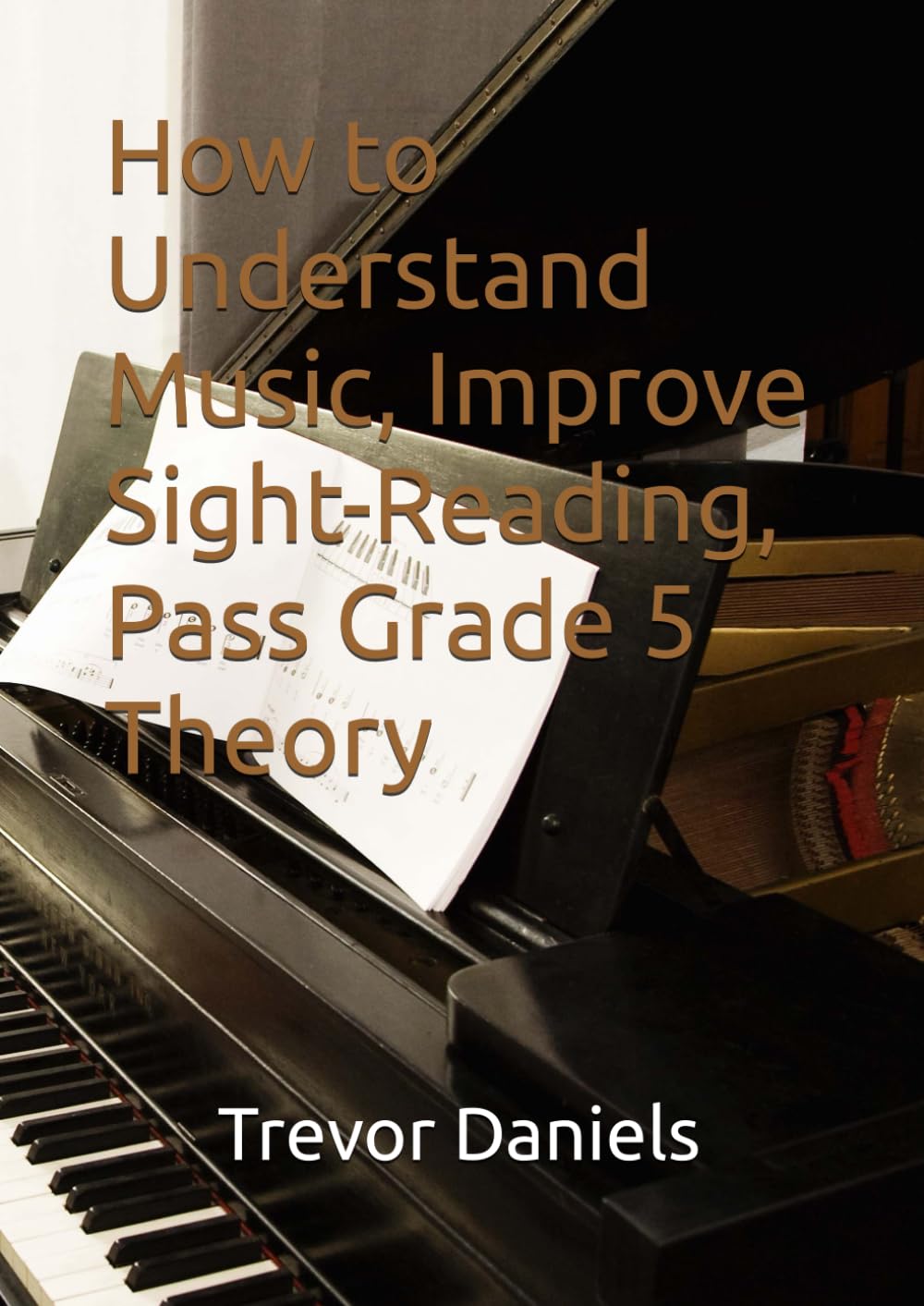 How to Understand Music, Improve Sight-Reading, Pass Grade 5 Theory