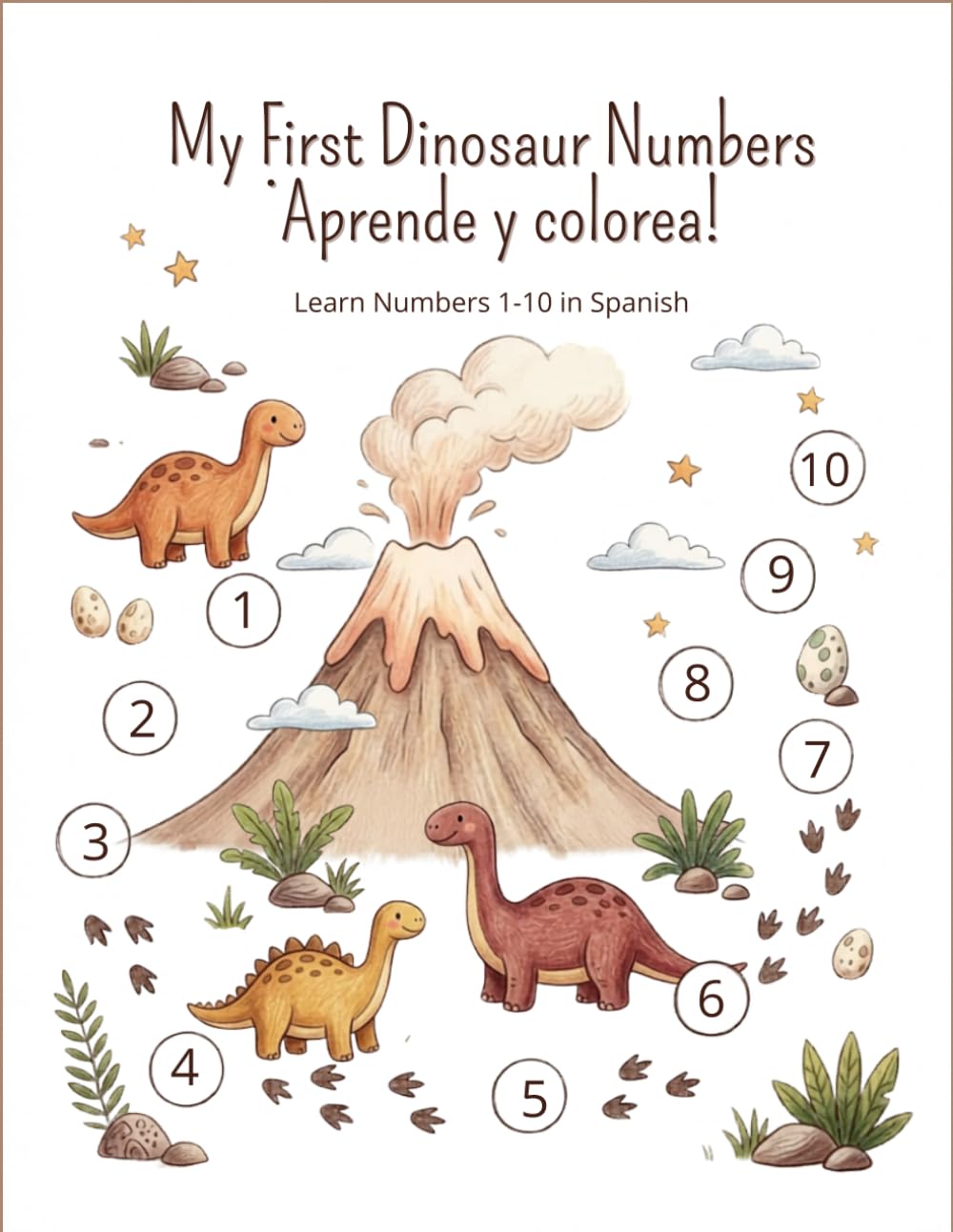 Mi Primer Libro de Números de Dinosaurios: Aprende los números del 1 al 10 mientras coloreas, cuentas y exploras dinosaurios