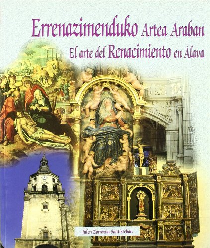 (b) Errenazimenduko Artea Araban = El Arte Del Renacimiento En Alava