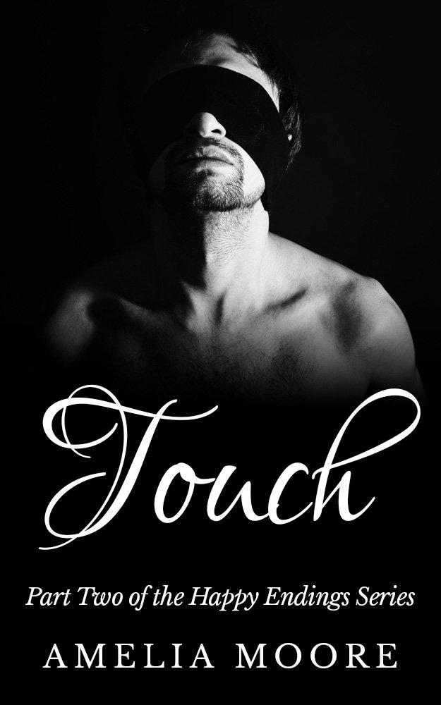 Touch: Book Two of the Happy Endings Series