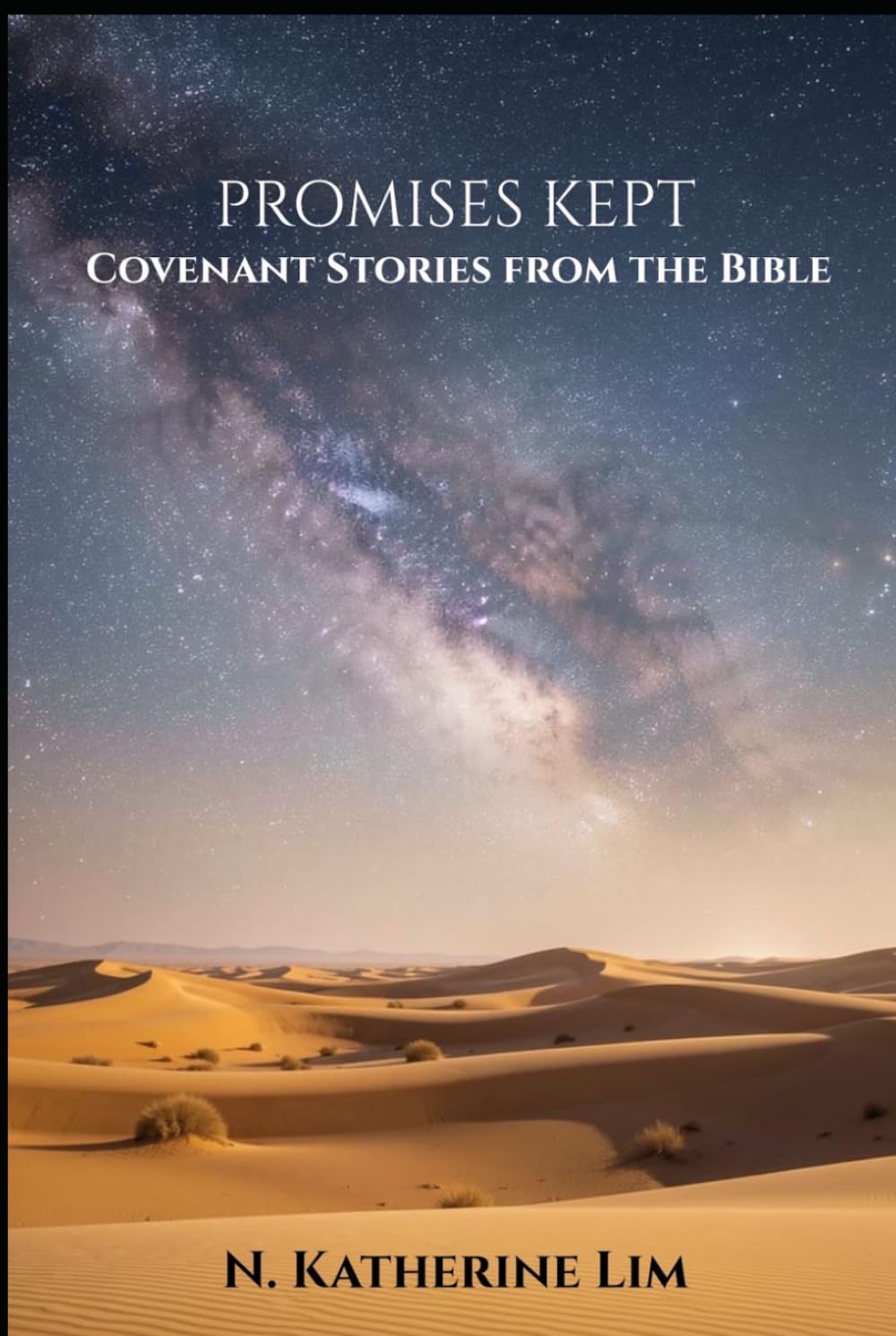 PROMISES KEPT: COVENANT STORIES FROM THE BIBLE (Learning from the Scriptures)
