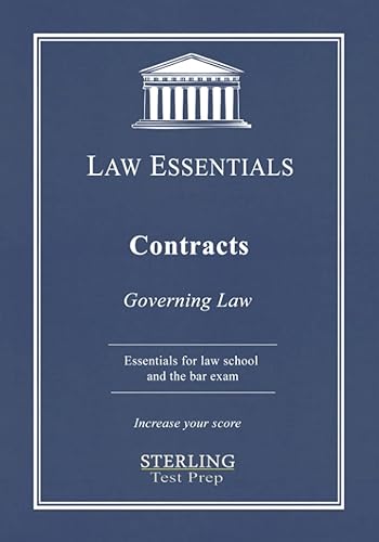 Contracts, Law Essentials: Governing Law for Law School and Bar Exam Prep