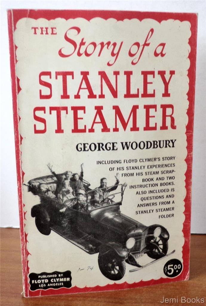 The Story of a Stanley Steamer