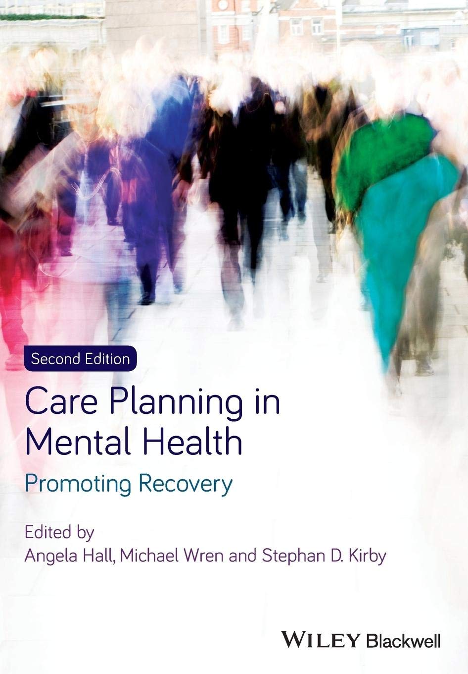Care Planning in Mental Health: Promoting Recovery, 2nd Edition