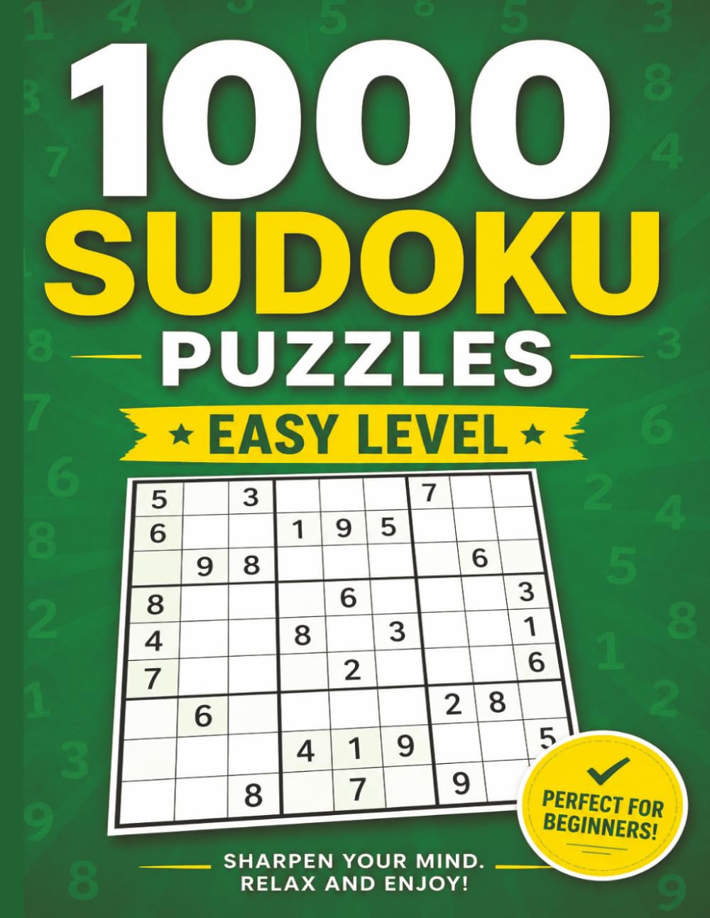 1000+ Easy Sudoku Puzzles: A Big Book of over 1000 Easy Sudoku Puzzles with Solutions