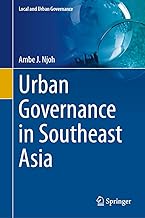 Urban Governance in Southeast Asia (Local and Urban Governance)