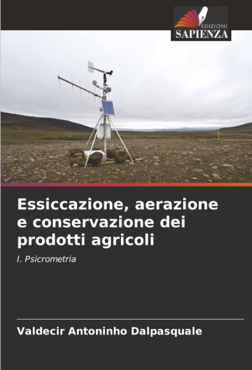 Essiccazione, aerazione e conservazione dei prodotti agricoli: I. Psicrometria
