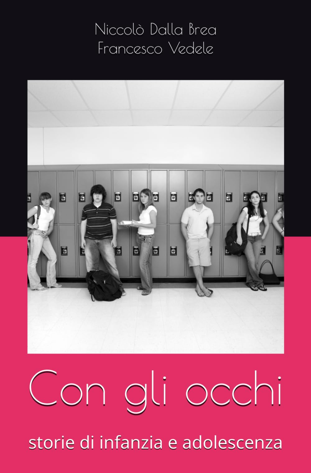 Con gli occhi: storie di infanzia e adolescenza